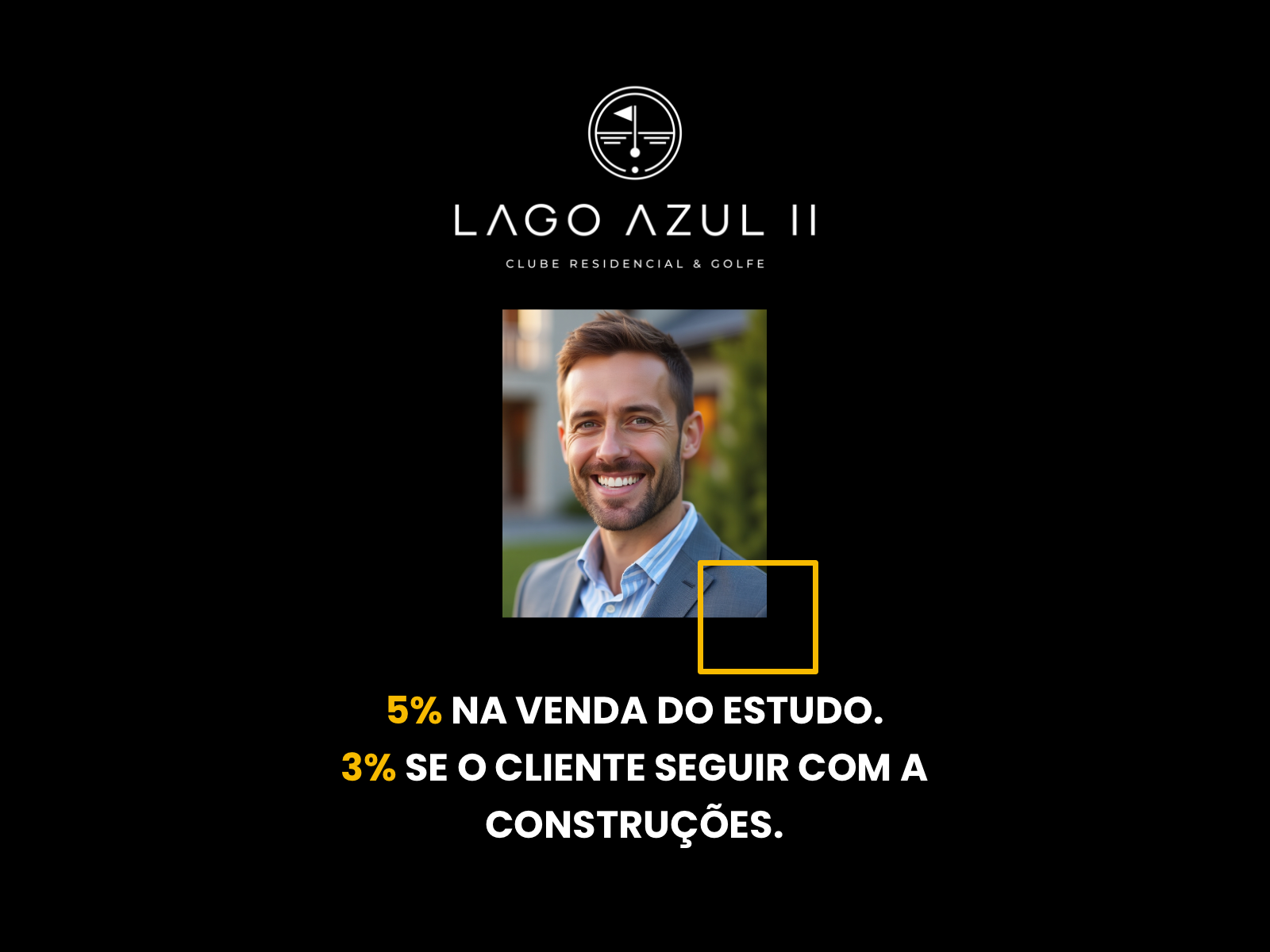 Lago Azul II - Comissões